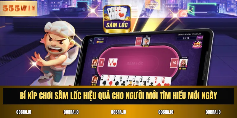 Bí kíp chơi Sâm Lốc